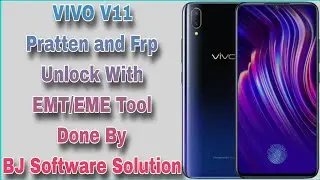 VIVO V11 Pratten and Frp Unlock With EMT/EME Tool Done By BJ Software Solution