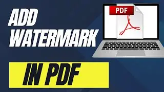How To Add Watermark In PDF (Full Guide)