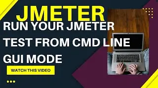How to launch JMeter Using CMD / Command Line in GUI Mode