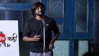 Piyush - Jaipur Open Mic | Latest Hindi Poetry | Kahi UnKahi