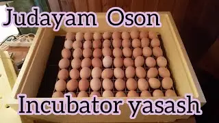 INCUBATOR YASASH CАМОДЕЛНЫЙ ИНКУБАТОР HOMEMADE INCUBATOR