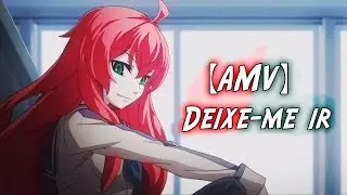 【AMV】Deixe-me ir-Ryu games