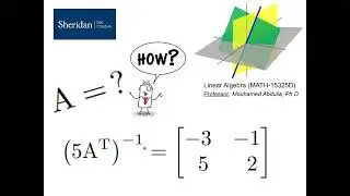 Linear Algebra -- Matrix Algebra -- Problem Solving using Transpose & Invertible Matrix Properties