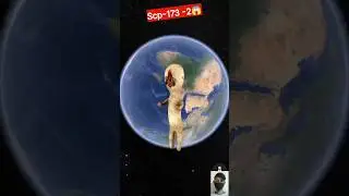 Scp-173 Part-2 On Google Earth 😱 