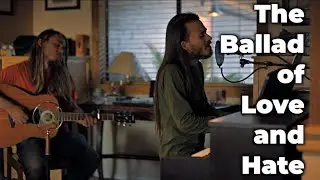The Ballad of Love and Hate - The Avett Brothers (Earth Tones Cover)