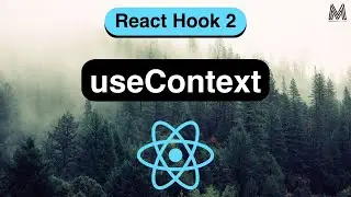 useContext Made Easy with React Native [In 25 Minutes] - 2022