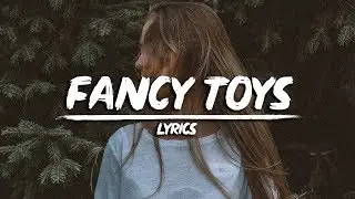 LBLVNC & THROVN - Fancy Toys (Lyrics) feat. Riell