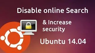 How to Disable Ubuntu Unity Online Search