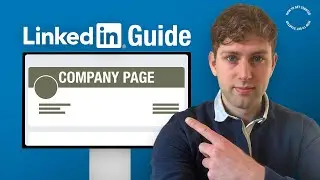 LinkedIn Company Page Tutorial: for Companies and Professionals