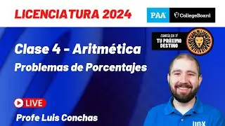 Clase 4 - Problemas de Porcentajes - Curso Gratis PAA 2024
