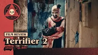 #497 – Terrifier 2 (2022)