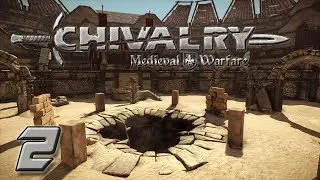 Chivalry!: Ep. 2 AJ's So BAD! (feat. AJ, Sam, & Brady)