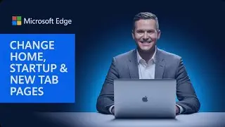 How to Change Your Home, Startup and New Tab Pages in Microsoft Edge [Tutorial]