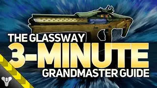 THE GLASSWAY FARM // Grandmaster 3-Minute Walkthrough #destiny2 #guide #easy