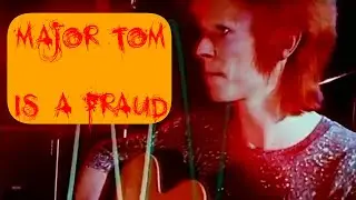 Major Tom is NOT who he says he is (proof)