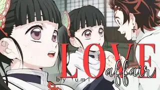 Kimetsu no Yaiba \\ Kanao x Tanjiro「AMV」- Love Affair