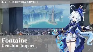 Genshin Impact - Fontaine【Live Orchestra Cover】