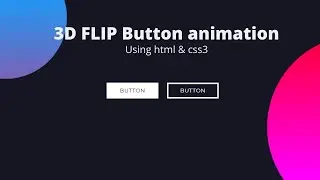 Animated 3D Flip Buttons using HTML & CSS | Freelancer Khan