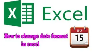How to change date format in excel