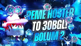 HİÇ BU KADAR ŞANSLI OLMAMIŞTIM / Reme Hoster To 30 BGL! #2 - Growtopia Türkçe