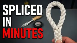 3 Strand Eye Splice Mastered in Minutes