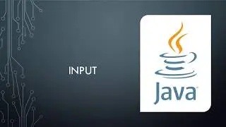 JAVA Tutorial 5: Input