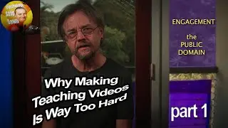 Making Teaching Videos Is Way Too Hard Part 1
