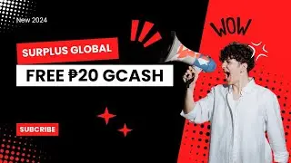 SURPLUS GLOBAL FREE 20 PESOS REGISTER LANG G ASH SAHOD!