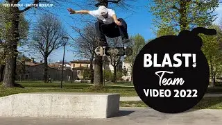 BLAST! TEAM VIDEO 2022