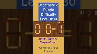 Matchstick Puzzle | IQ Test | Maths Challenge 