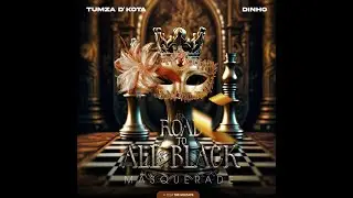 Tumza D'Kota & Dinho - All Black Masquerade Mix 2k24