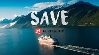 SAVE Hurtigruten - The world's most beautiful voyage