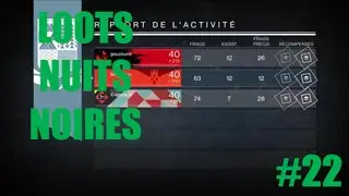 Loots nuits noires#22