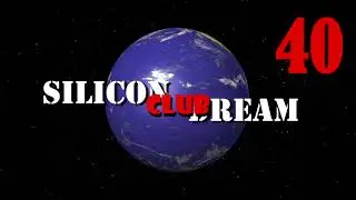 Silicon Dream Club №40