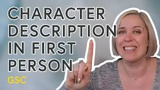 Character Description in First Person