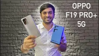 OPPO F19 Pro+ 5G Unboxing, First Look & Features  -  AI Highlight Video  |  Dimensity 800U  |  50W