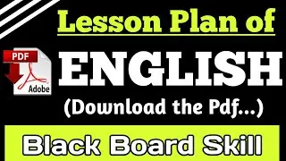 English Micro Lesson Plan 2020|Black-Board Skill |Bed | D.el.ed | lesson Plan |IEnglish lesson Plan