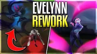 NEW EVELYNN REWORK GAMEPLAY TEASER!! New ABILITIES!! League of Legends