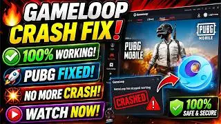 How to Fix GameLoop Crash in PUBG Mobile ✅ 100% Working | PUBG Mobile Crash Fix Guide