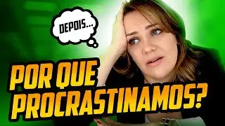 Procrastination - How to stop procrastinating?