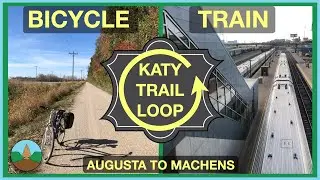 Katy Trail bike/train loops | Augusta to Machens