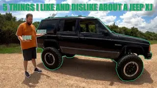 5 Things I LOVE and HATE about a Jeep Cherokee XJ