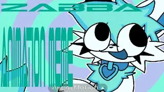 //ZABBA//ANIMATION MEME//B-DAY GIFT//