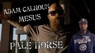 Adam Calhoun & Mesus - Pale Horse (Official Music Video) REACTION