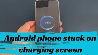 How to Fix an Android Phone Stuck on Charging Screen | Keeps Showing Lightning Bolt
