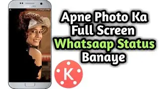 Apne Photo Ka Status Kaise Banaye | How to Make Trending WhatsApp status video in kinemaster 2021