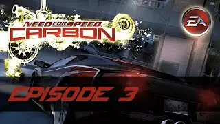 Let's Play Need for Speed: Carbon [Episode 3 - Kenji (Bushido)]