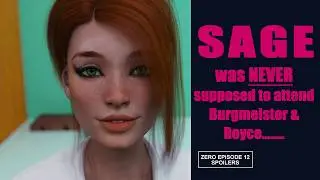 Sage Was NEVER Supposed to Go To Burgmeister & Royce in Being a DIK
