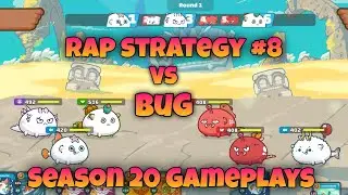 RAP STRATEGY #8 RAP vs BUG TEAMS🔥🔥 AXIE INFINITY GAMEPLAYS