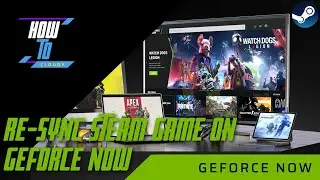 How to Sync Steam Games on GeForce NOW